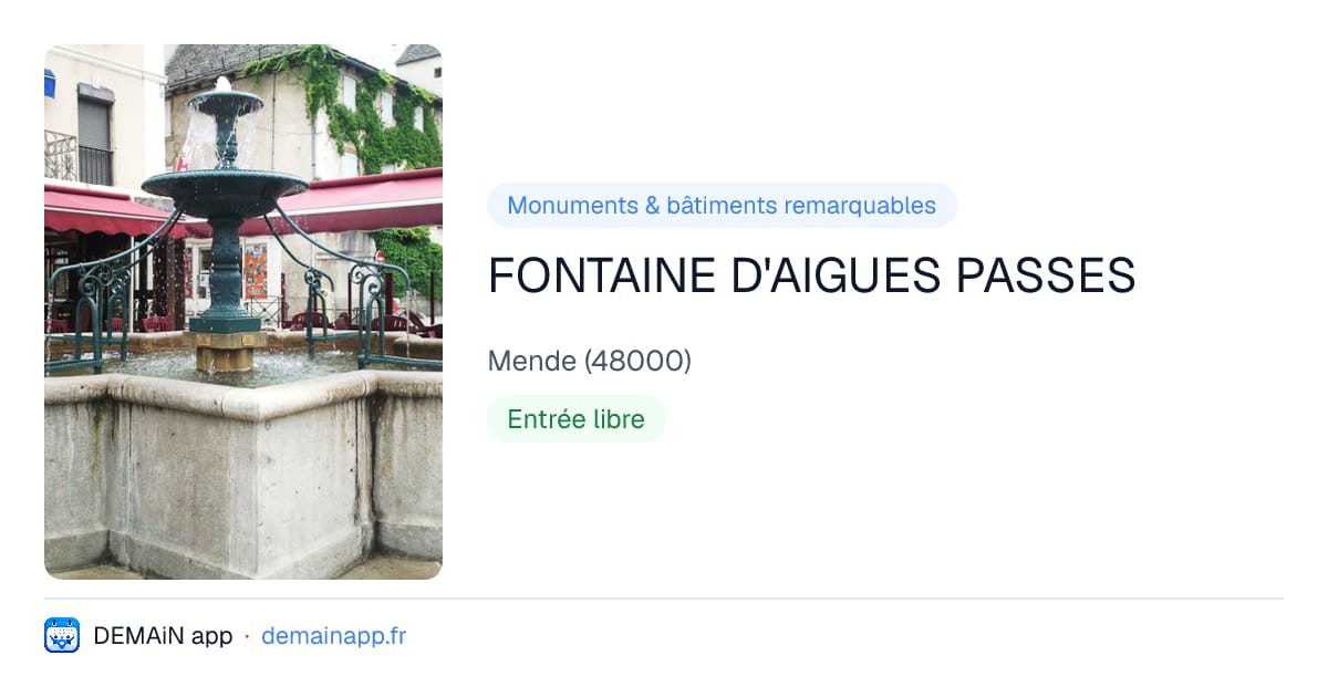FONTAINE D'AIGUES PASSES — Mende