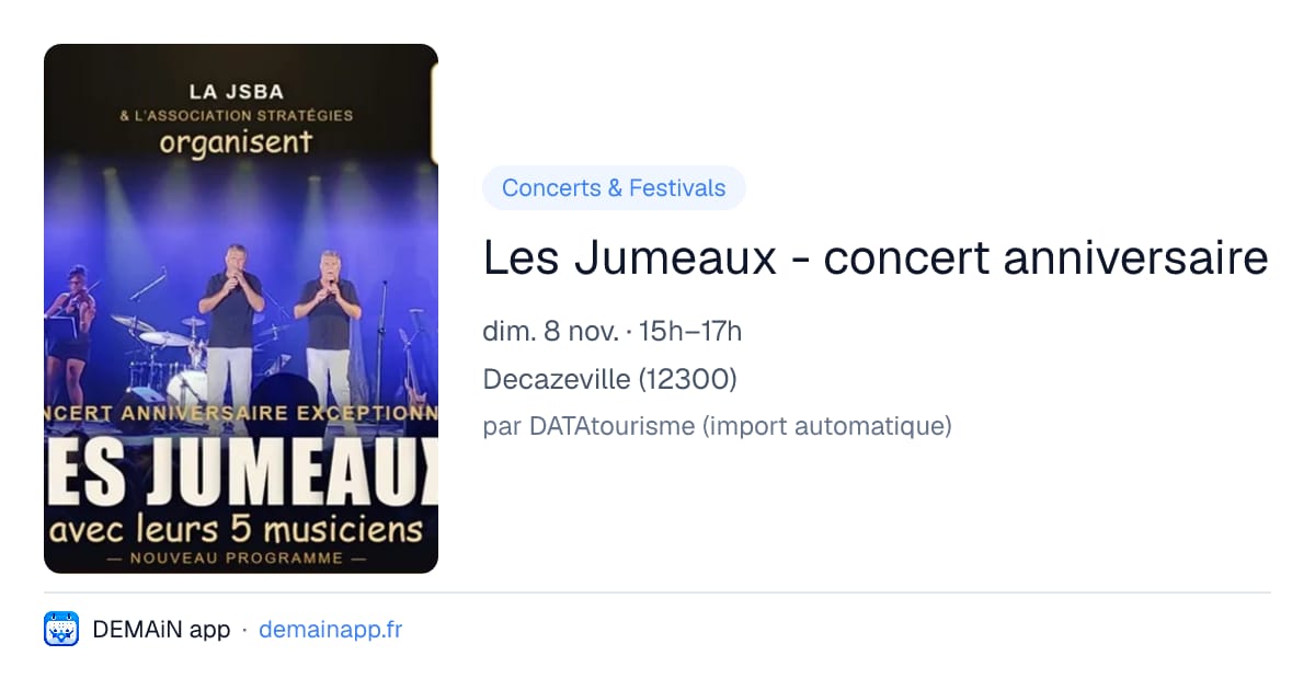 Les Jumeaux - concert anniversaire — Decazeville