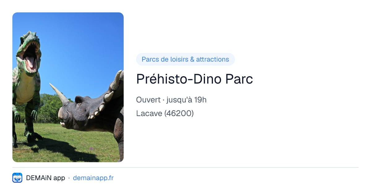 Préhisto-Dino Parc — Lacave
