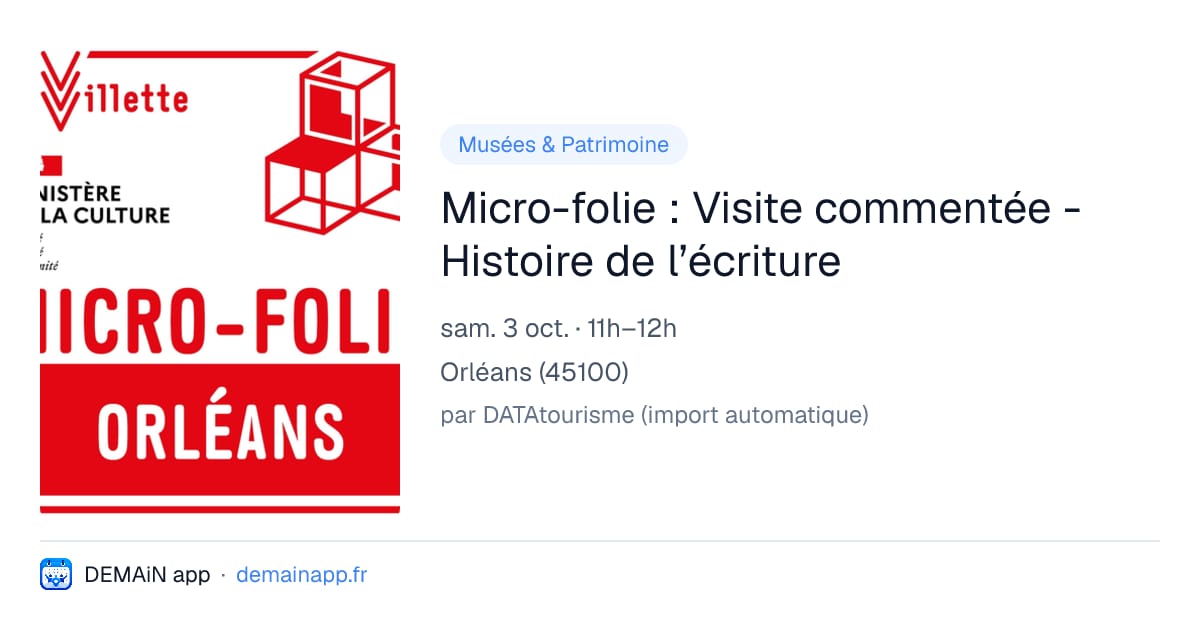 Micro-folie : Visite commentée - Histoire de l’écriture — Orléans