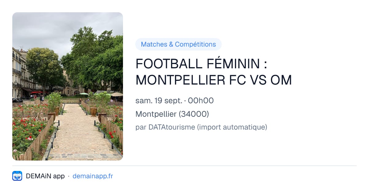 FOOTBALL FÉMININ : MONTPELLIER FC VS OM — Montpellier