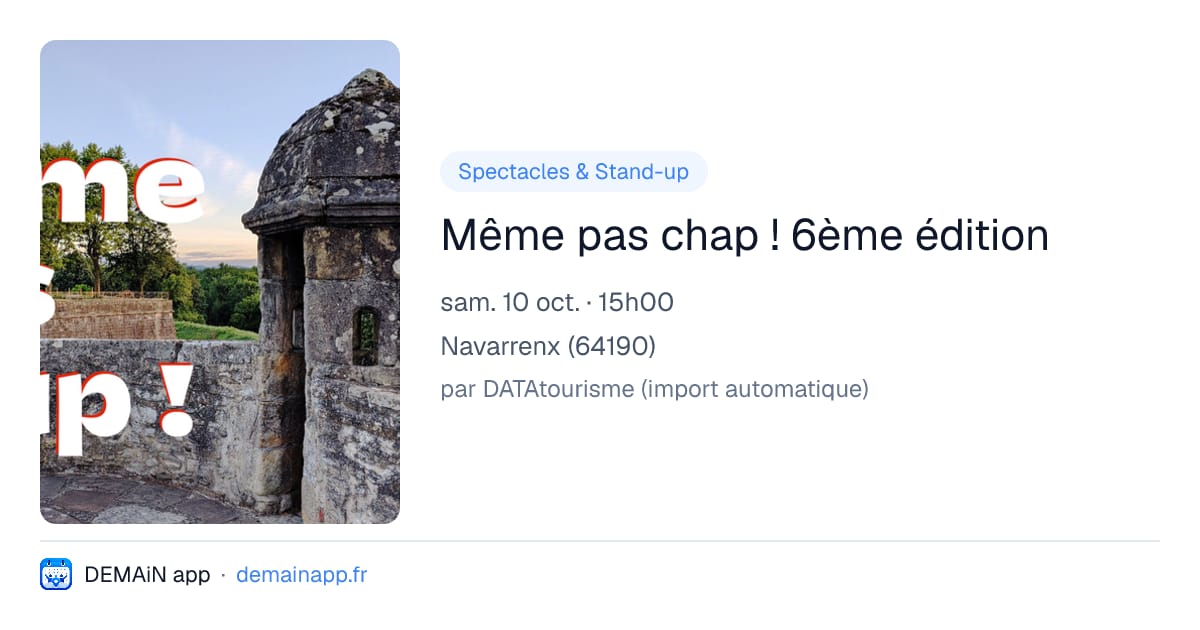 Même pas chap ! 6ème édition — Navarrenx