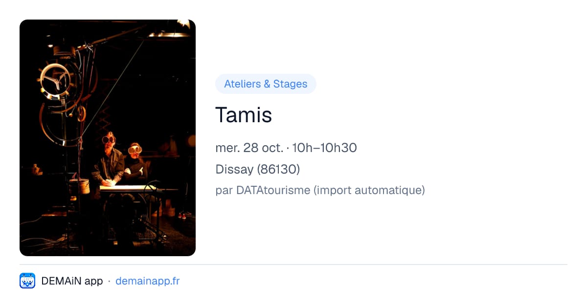 Tamis — Dissay