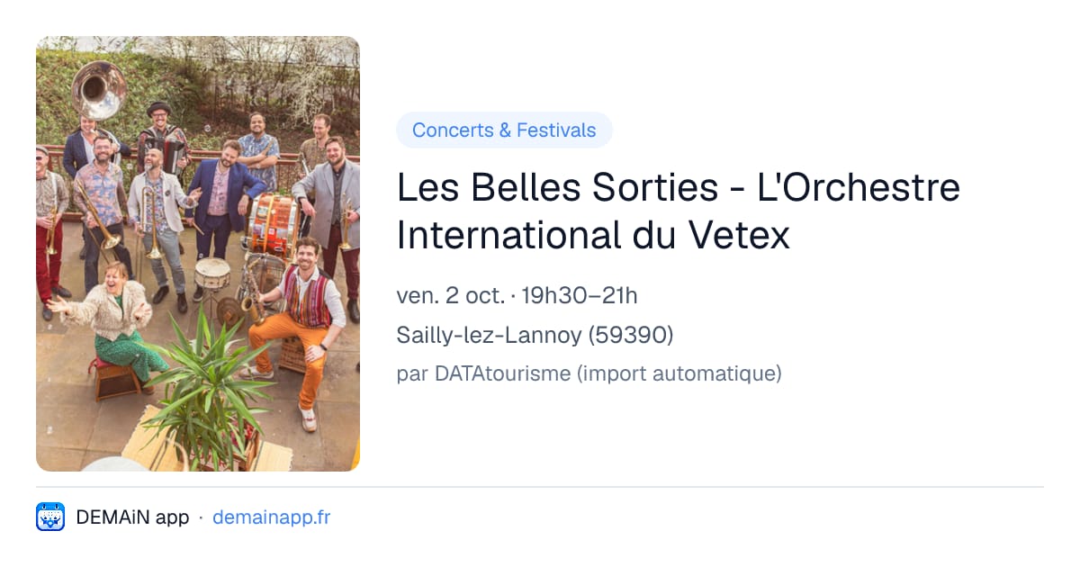 Les Belles Sorties - L'Orchestre International du Vetex — Sailly-lez-Lannoy