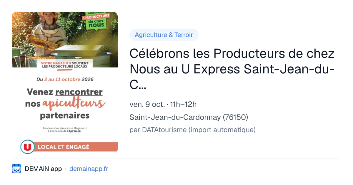 Célébrons les Producteurs de chez Nous au U Express Saint-Jean-du-Cardonnay — Saint-Jean-du-Cardonnay