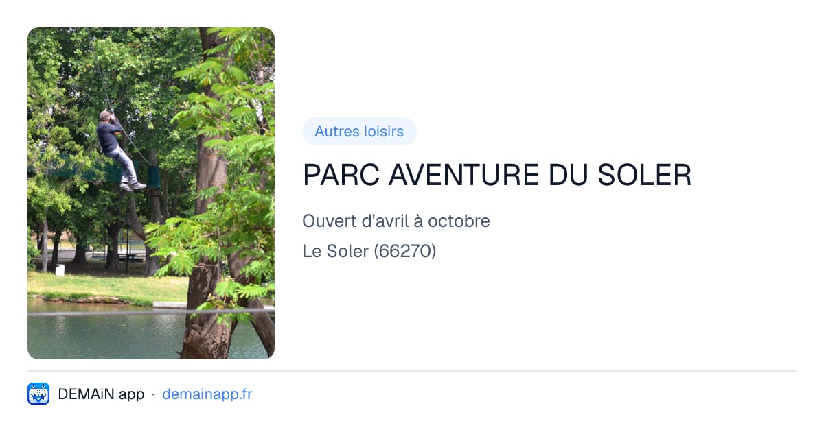 PARC AVENTURE DU SOLER — Le Soler