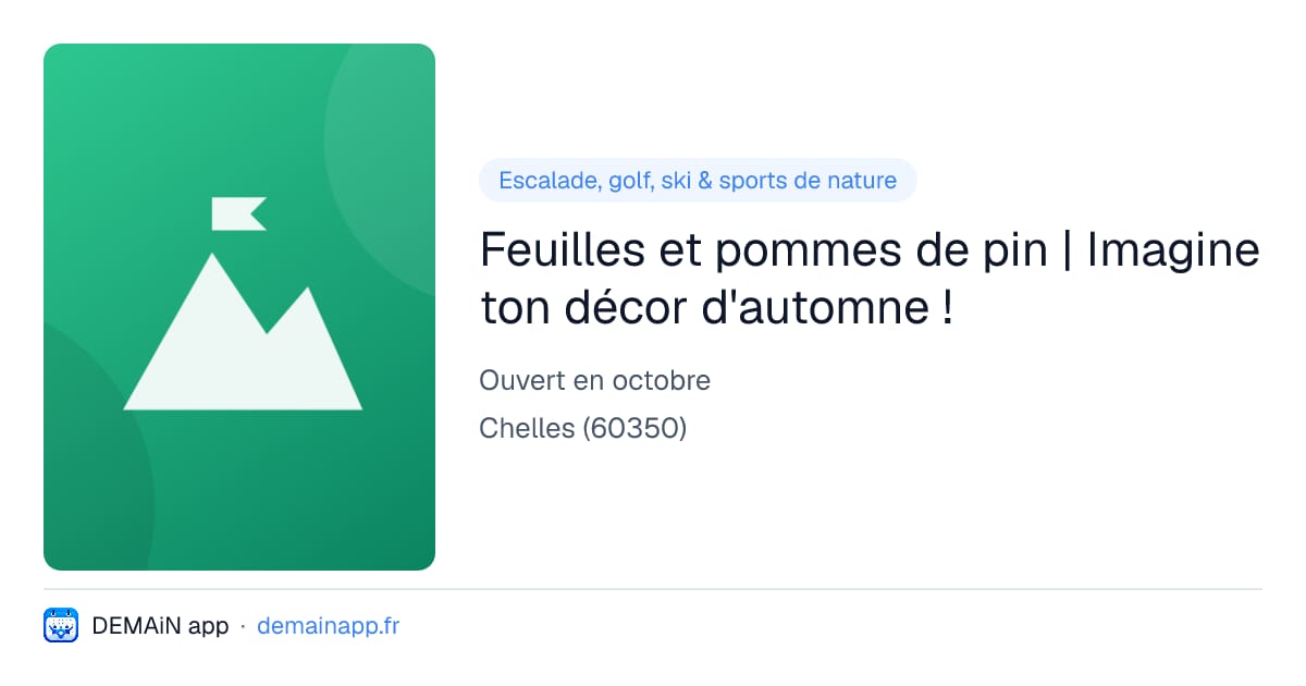 Feuilles et pommes de pin | Imagine ton décor d'automne ! — Chelles