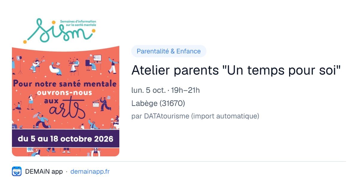Atelier parents "Un temps pour soi" — Labège