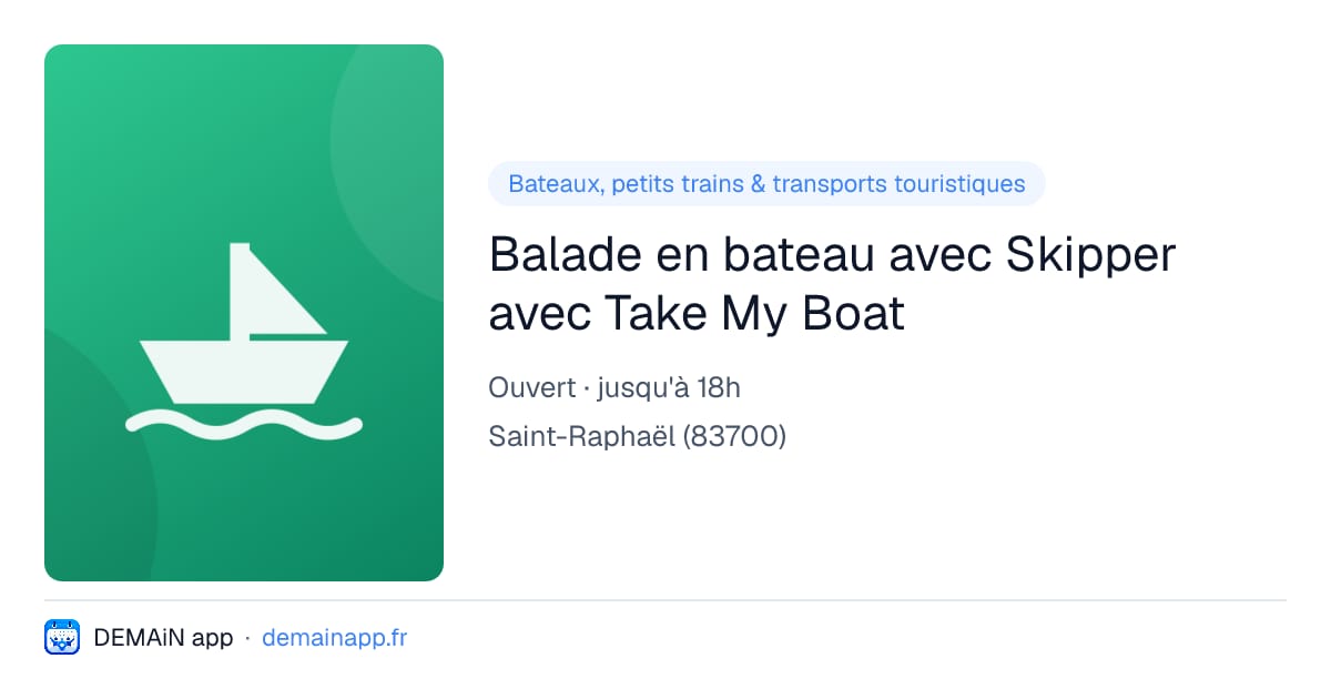 Balade en bateau avec Skipper avec Take My Boat — Saint-Raphaël