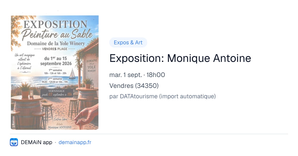 Exposition: Monique Antoine — Vendres