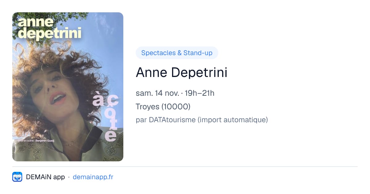 Anne Depetrini — Troyes