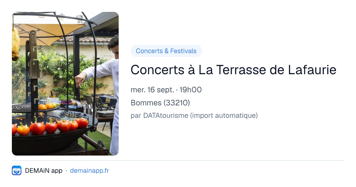 Concerts à La Terrasse de Lafaurie — Bommes