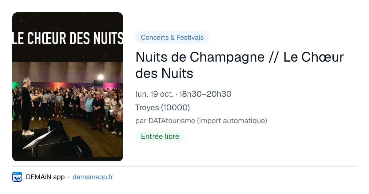 Nuits de Champagne // Le Chœur des Nuits — Troyes