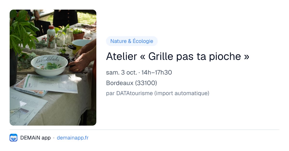 Atelier « Grille pas ta pioche » — Bordeaux