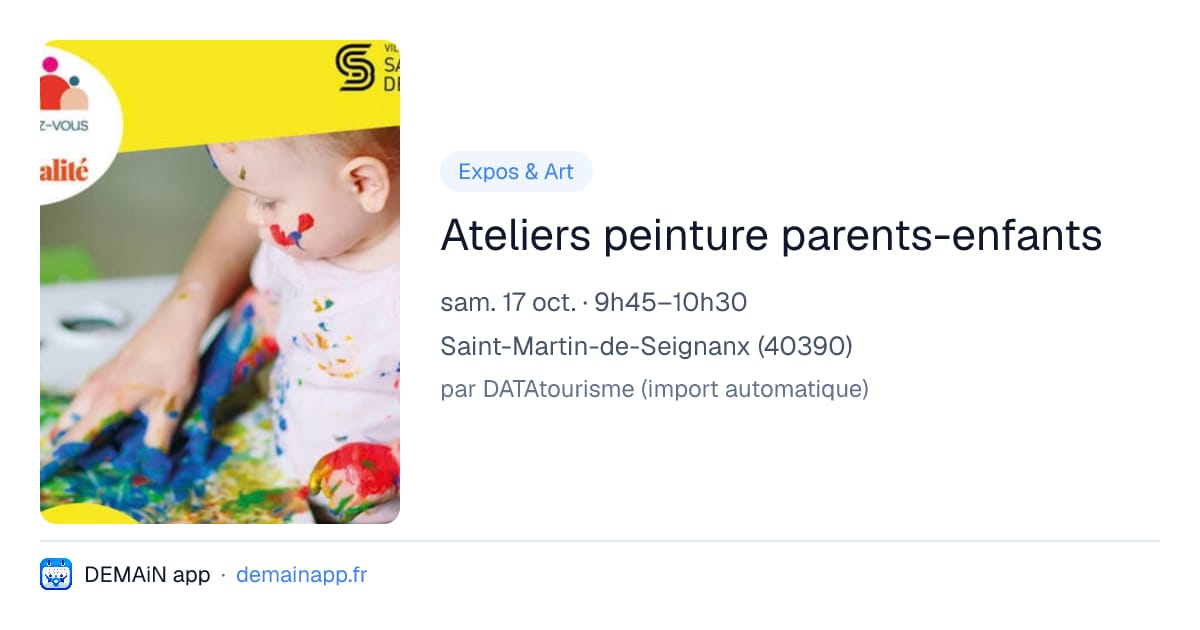 Ateliers peinture parents-enfants — Saint-Martin-de-Seignanx