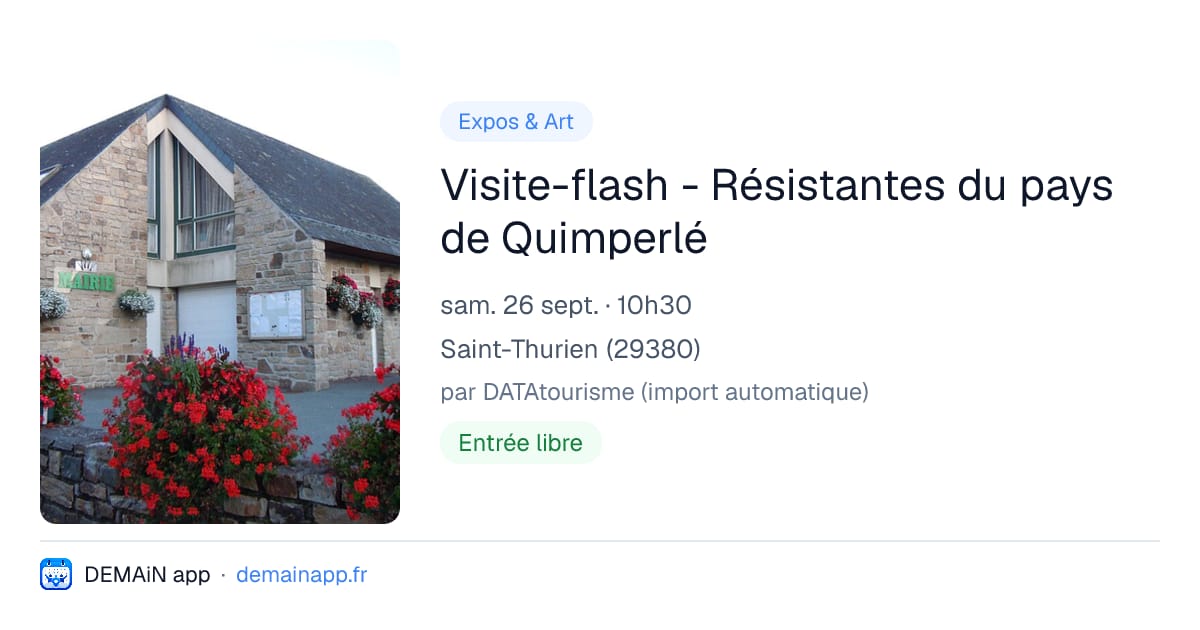 Visite-flash - Résistantes du pays de Quimperlé — Saint-Thurien