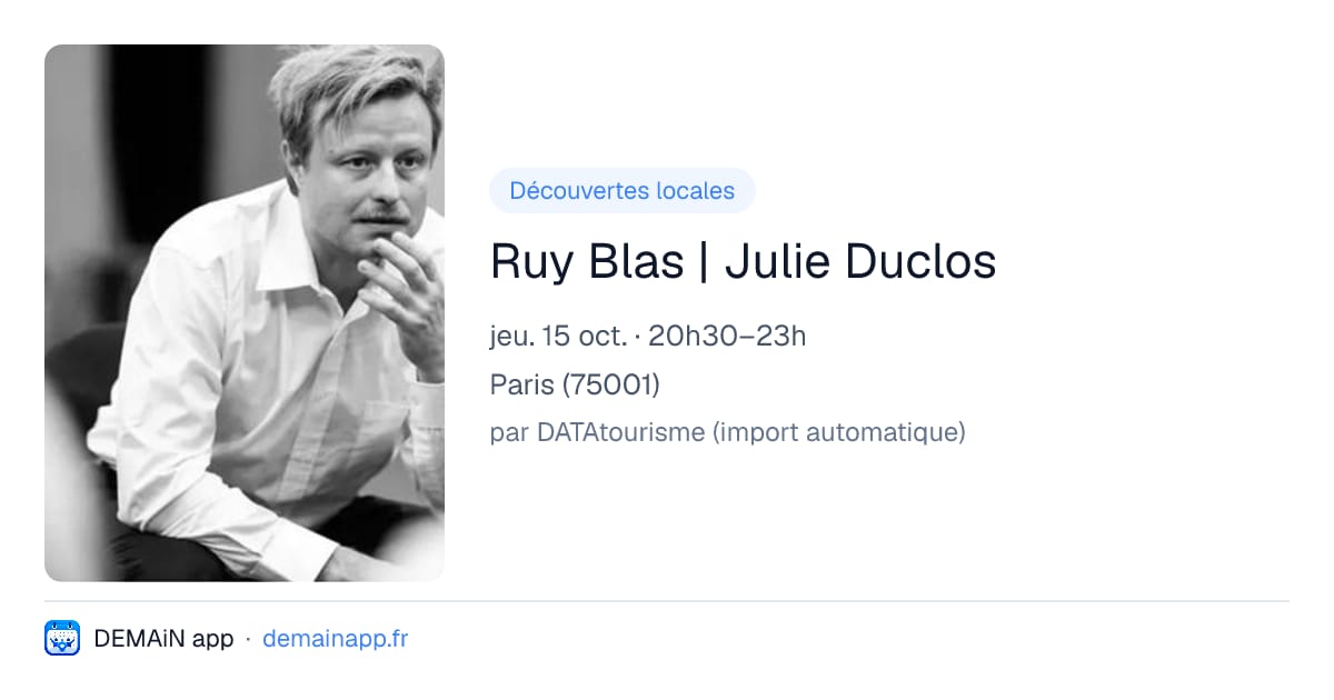 Ruy Blas | Julie Duclos — Paris