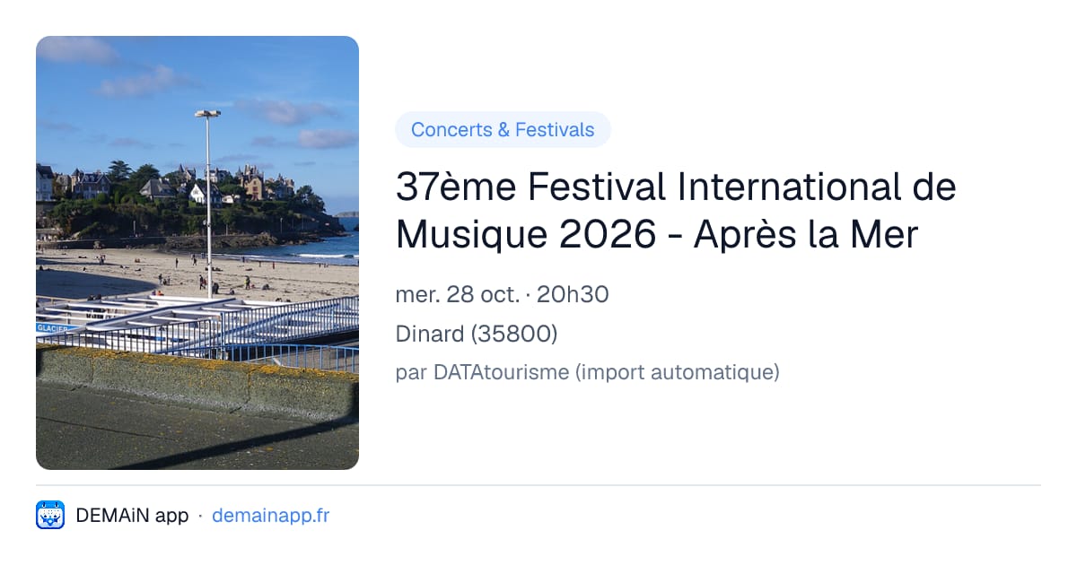 37ème Festival International de Musique 2026 - Après la Mer — Dinard