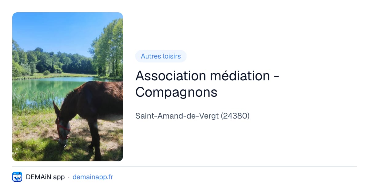 Association médiation - Compagnons — Saint-Amand-de-Vergt