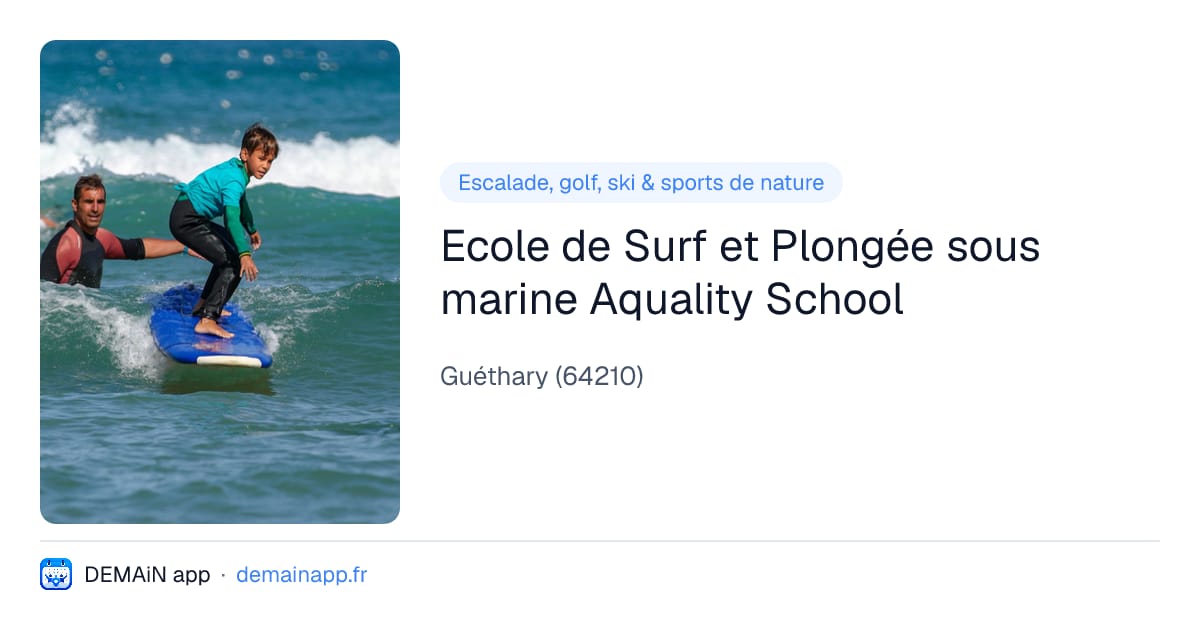 Ecole de Surf et Plongée sous marine Aquality School — Guéthary