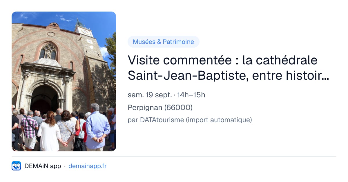 Visite commentée : la cathédrale Saint-Jean-Baptiste, entre histoire et architecture — Perpignan