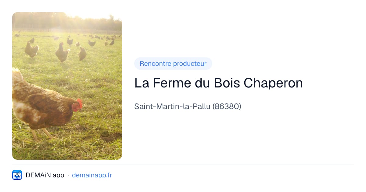 La Ferme du Bois Chaperon — Saint-Martin-la-Pallu