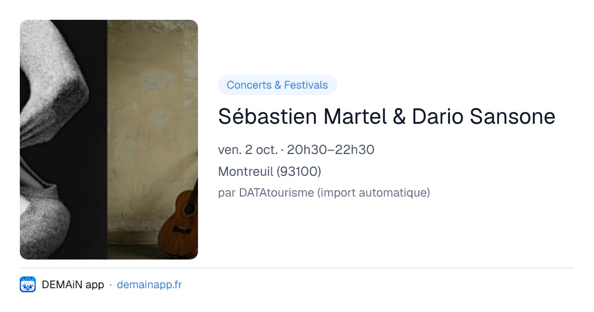 Sébastien Martel & Dario Sansone — Montreuil