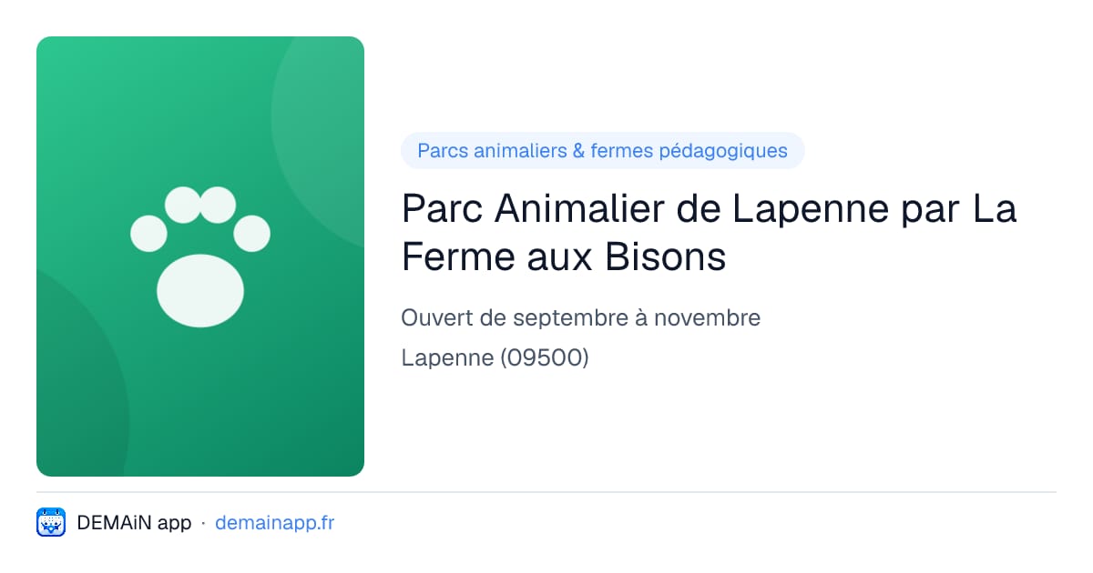 Parc Animalier de Lapenne par La Ferme aux Bisons — Lapenne