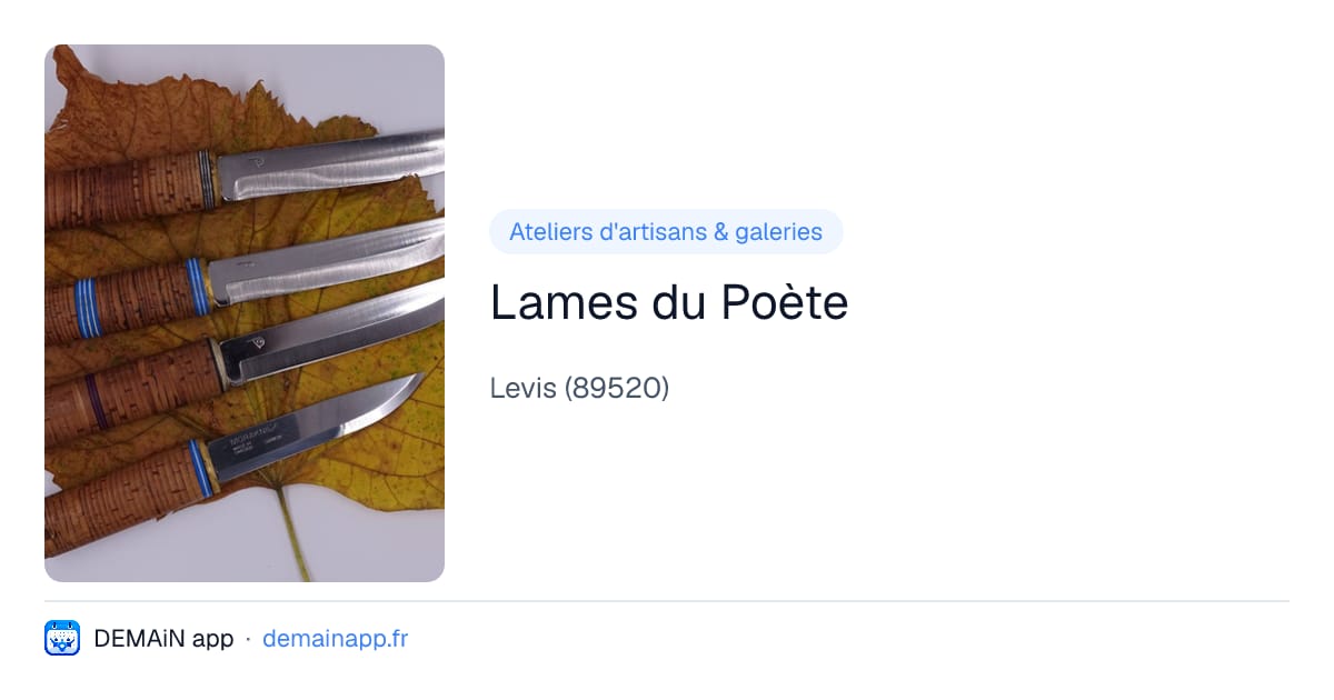 Lames du Poète — Levis