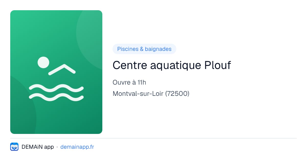 Centre aquatique Plouf — Montval-sur-Loir