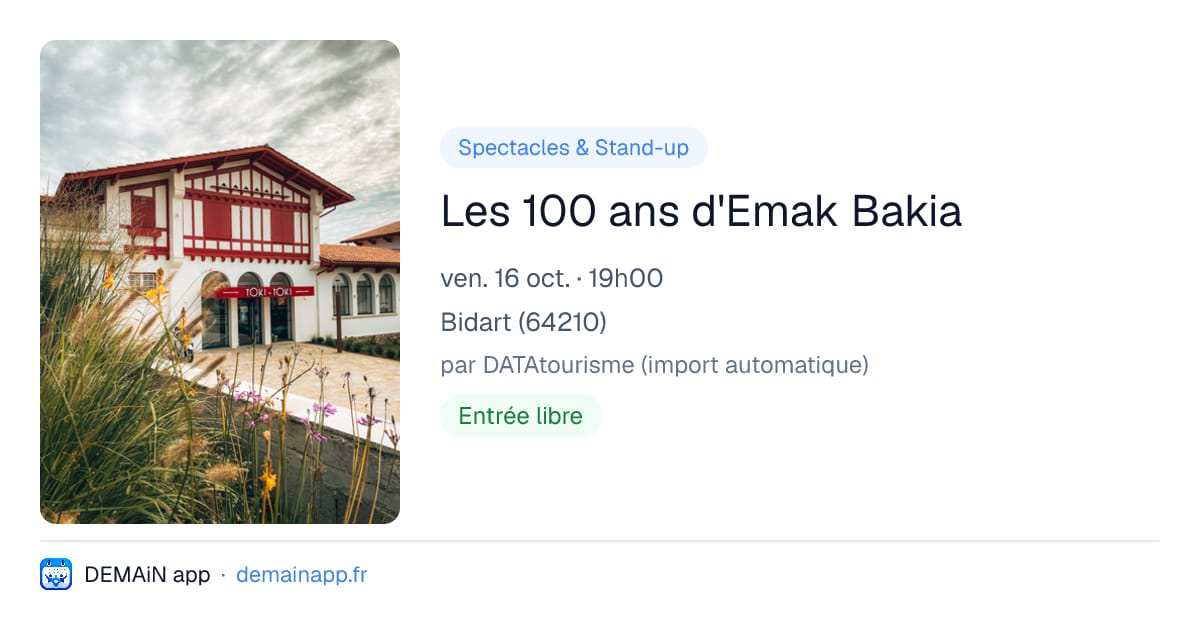 Les 100 ans d'Emak Bakia — Bidart