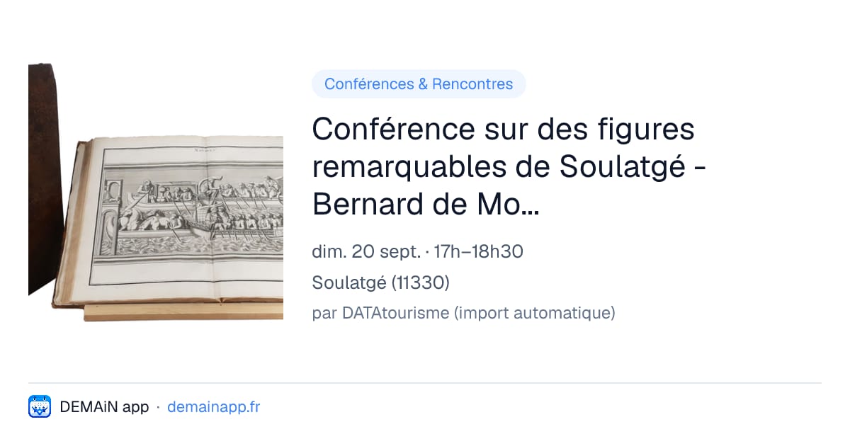Conférence sur des figures remarquables de Soulatgé - Bernard de Montfaucon — Soulatgé