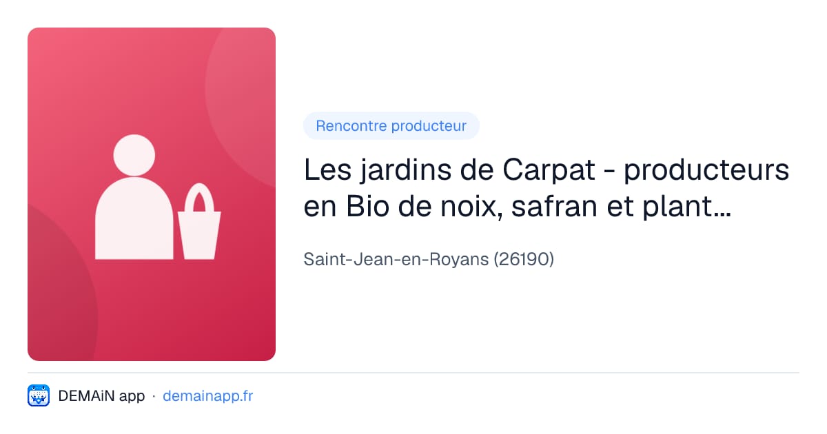 Les jardins de Carpat - producteurs en Bio de noix, safran et plantes aromatiques — Saint-Jean-en-Royans