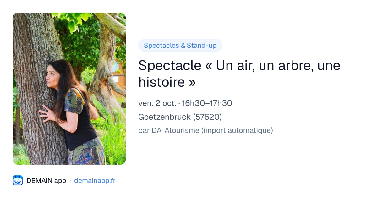 Spectacle « Un air, un arbre, une histoire » — Goetzenbruck