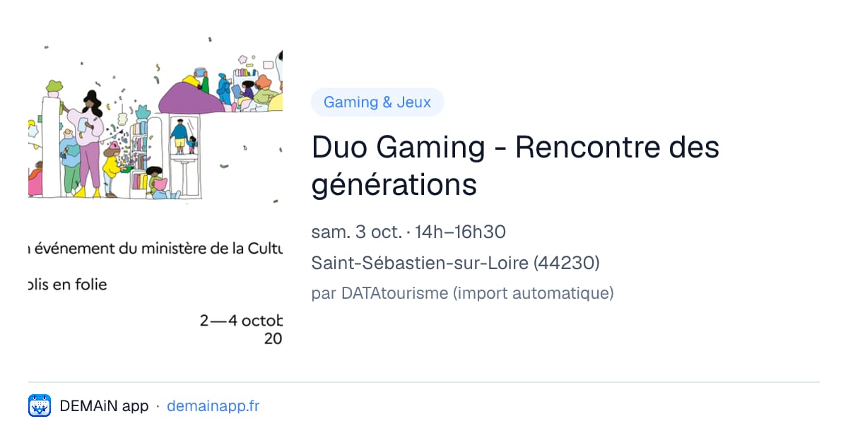 Duo Gaming - Rencontre des générations — Saint-Sébastien-sur-Loire