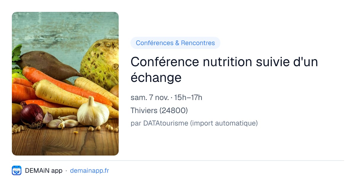 Conférence nutrition suivie d'un échange — Thiviers