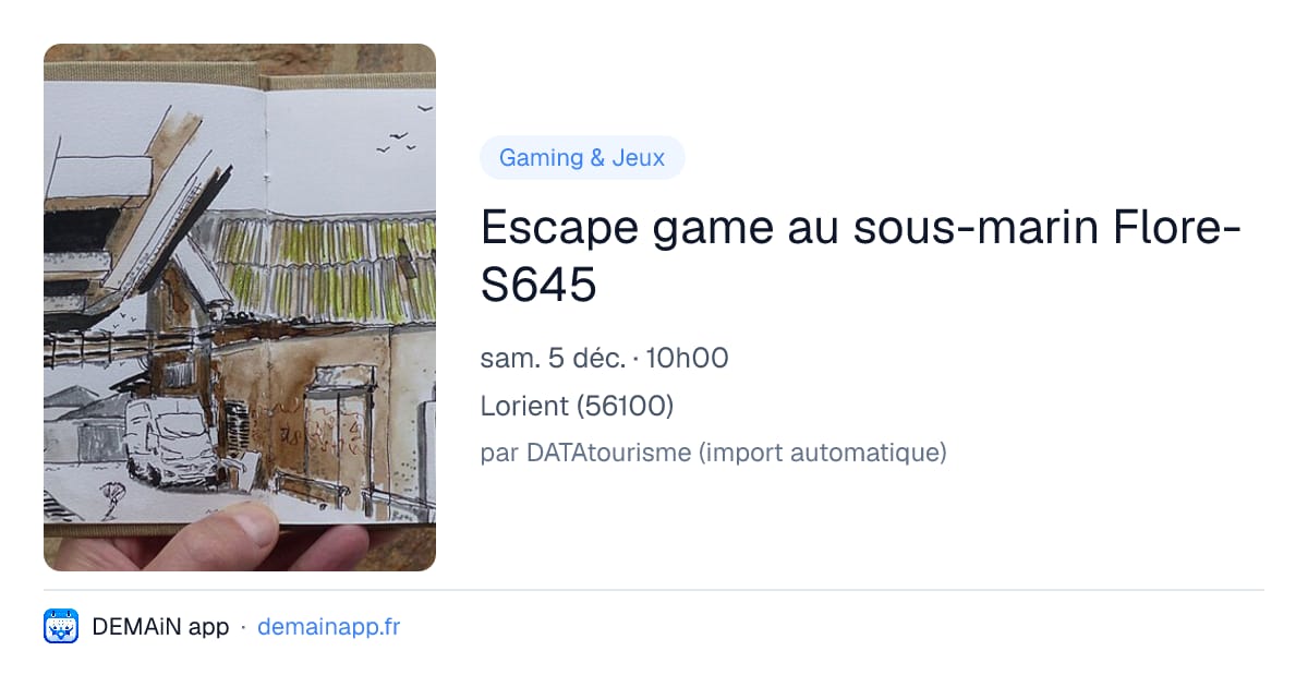 Escape game au sous-marin Flore-S645 — Lorient