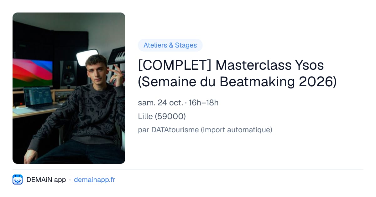 [COMPLET] Masterclass Ysos (Semaine du Beatmaking 2026) — Lille