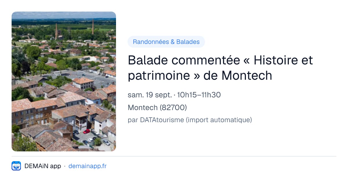 Balade commentée « Histoire et patrimoine » de Montech — Montech