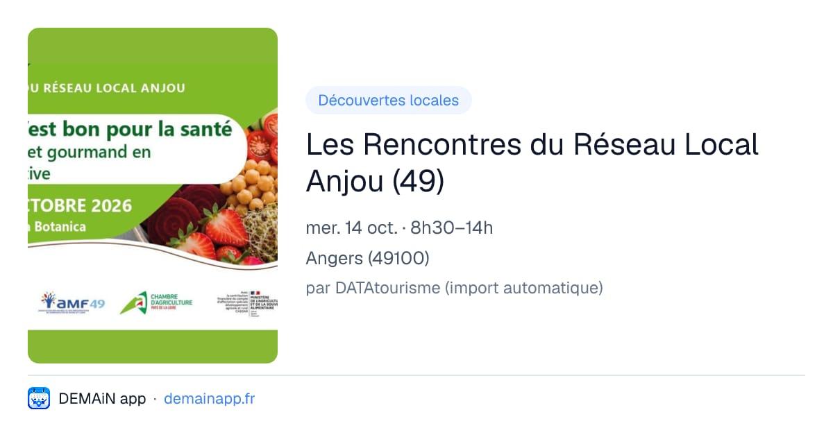 Les Rencontres du Réseau Local Anjou (49) — Angers