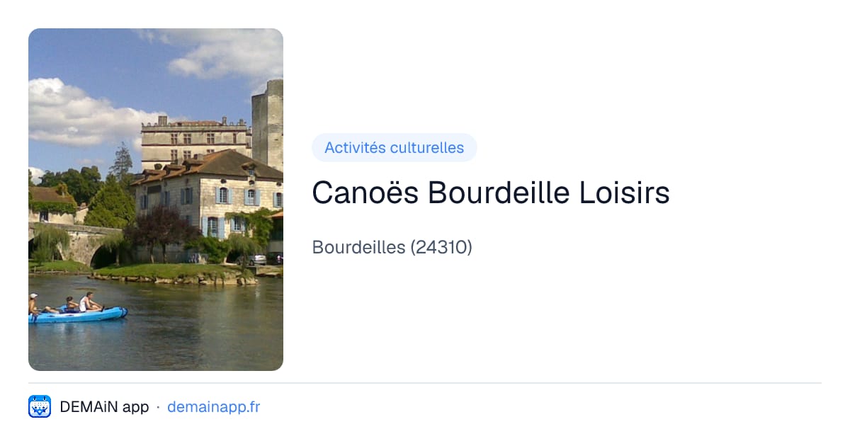 Canoës Bourdeille Loisirs — Bourdeilles