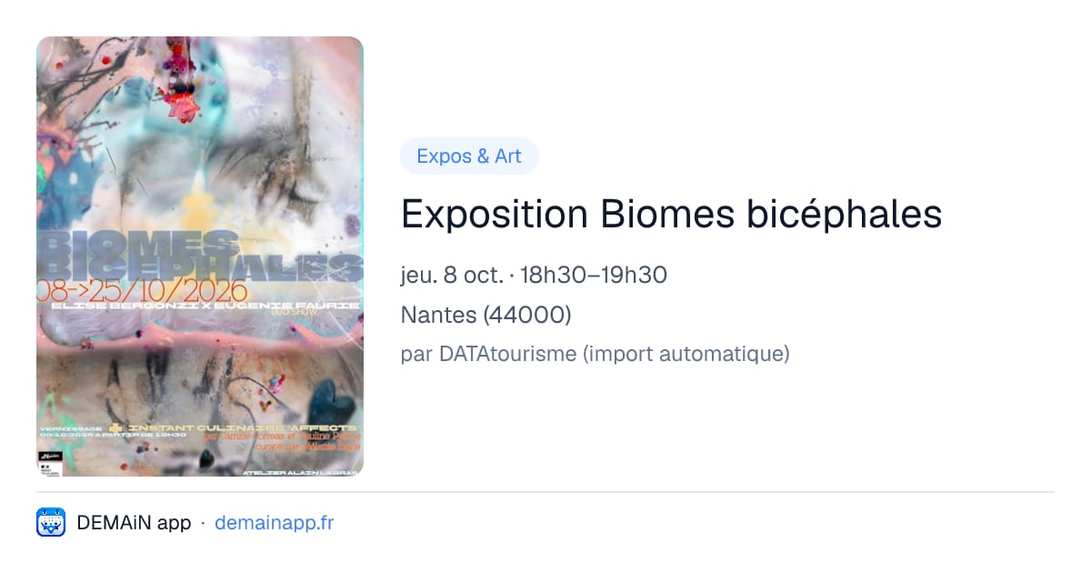 Exposition Biomes bicéphales — Nantes