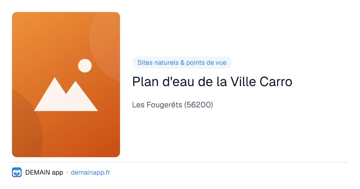 Plan d'eau de la Ville Carro — Les Fougerêts