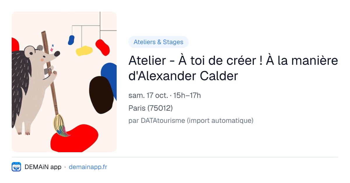 Atelier - À toi de créer ! À la manière d'Alexander Calder — Paris