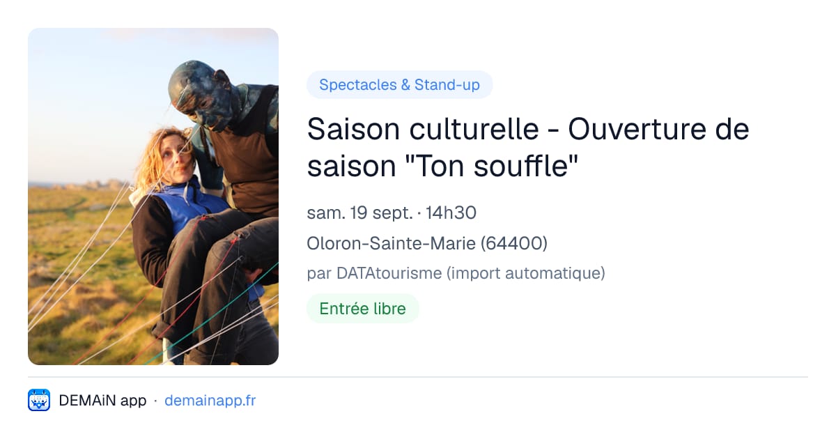 Saison culturelle - Ouverture de saison "Ton souffle" — Oloron-Sainte-Marie
