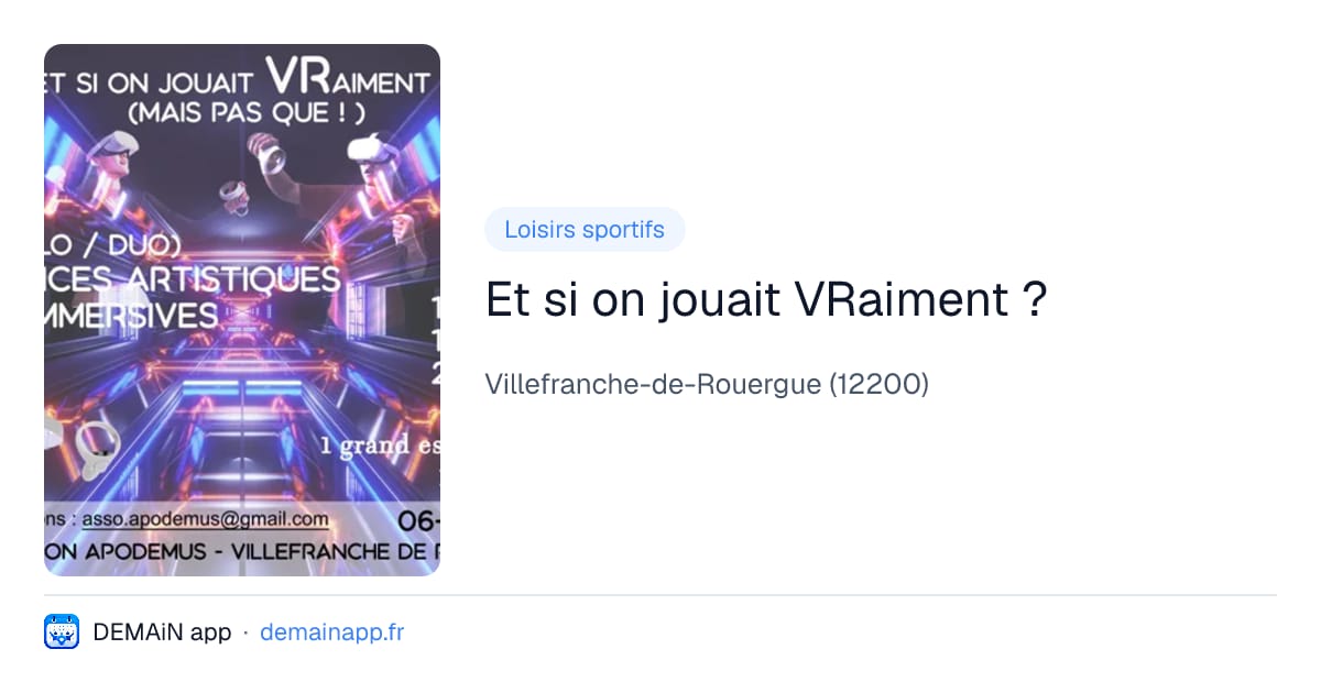Et si on jouait VRaiment ? — Villefranche-de-Rouergue