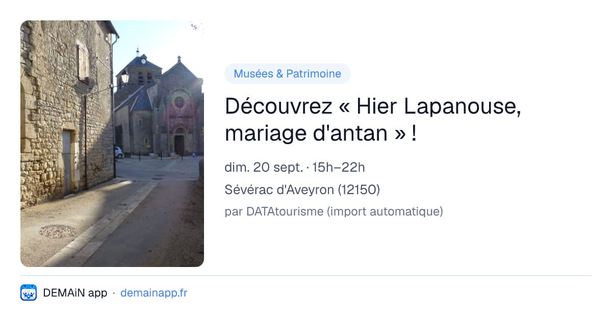 Découvrez « Hier Lapanouse, mariage d'antan » ! — Sévérac d'Aveyron