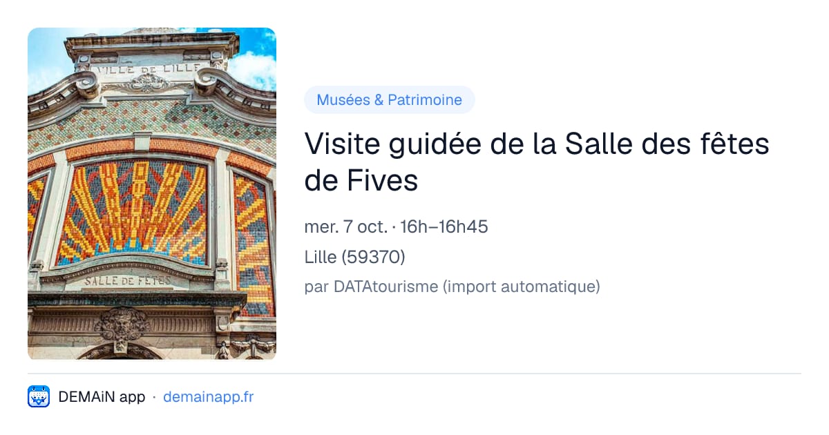 Visite guidée de la Salle des fêtes de Fives — Lille