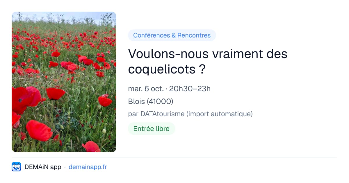 Voulons-nous vraiment des coquelicots ? — Blois
