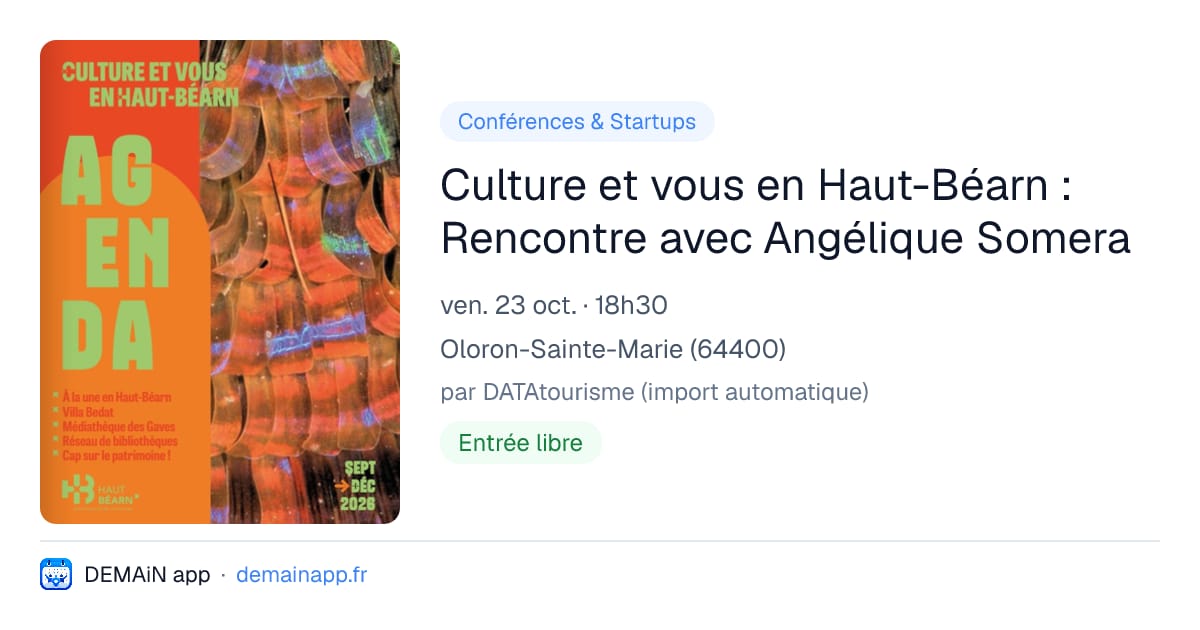 Culture et vous en Haut-Béarn : Rencontre avec Angélique Somera — Oloron-Sainte-Marie